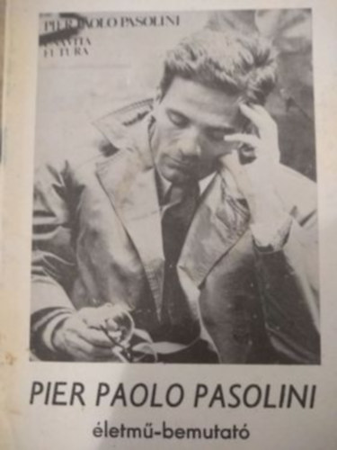 Pier Paolo Pasolini letm-bemutat
