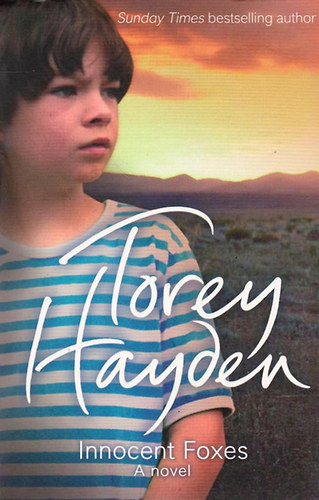 Torey Hayden - Innocent Foxes