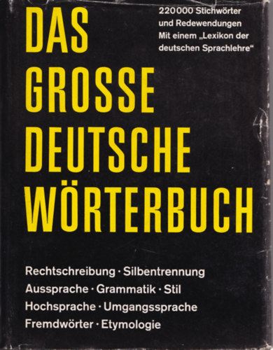 Das Grosse Deutsche Wrterbuch. - A nagy nmet szknyv.