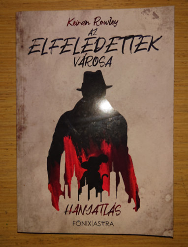 Az elfeledettek v�rosa