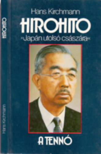 Hirohito Jap�n utols� cs�sz�ra