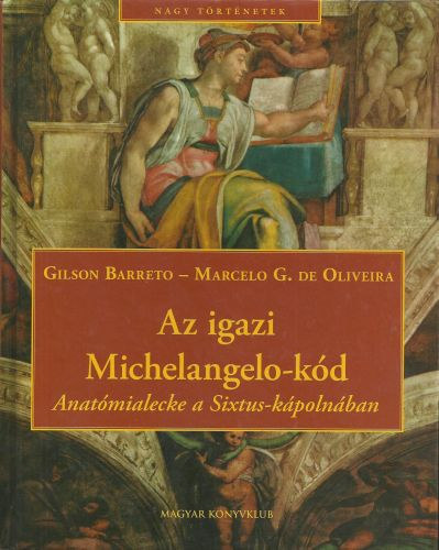 Az igazi Michelangelo-kd - Anatmialecke a Sixtus-kpolnban