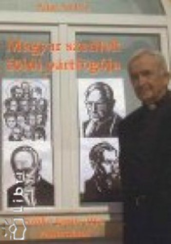 Sz�ke J�nos; Pajor Andr�s - Magyar szentek f�ldi p�rtfog�ja