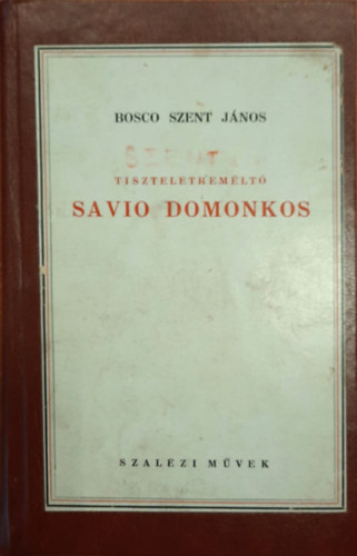 Tiszteletremlt Savio Domonkos