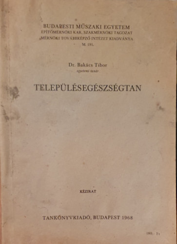 Dr. Bakcs Tibor - Teleplsegszsgtan