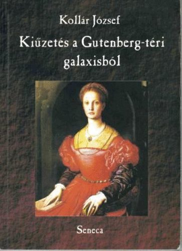 Kollr Jzsef - Kizets a Gutenberg-tri Galaxisbl