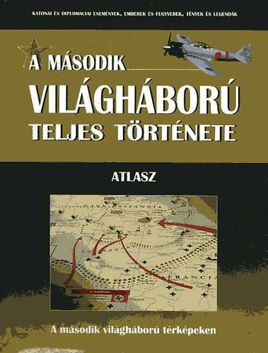 A msodik vilghbor teljes trtnete 21. - Atlasz