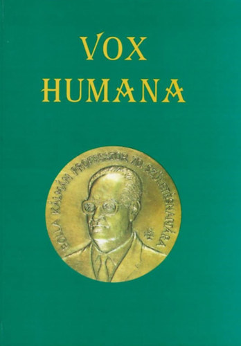 Vox Humana - Bolla Klmn professzor hetvenedik szletsnapjra