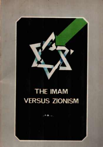 The Imam Versus Zionism.