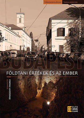 Budapest: Fldtani rtkek s az ember