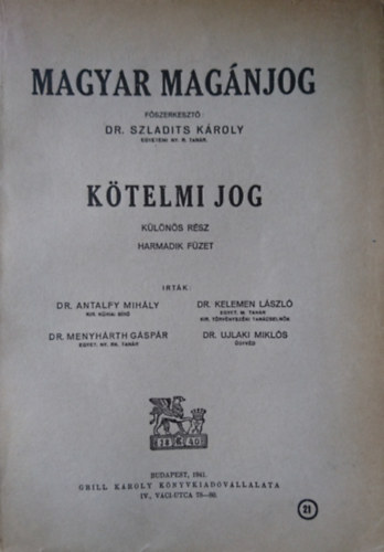 Magyar magnjog - Ktelmi jog. (Klns rsz, harmadik fzet)