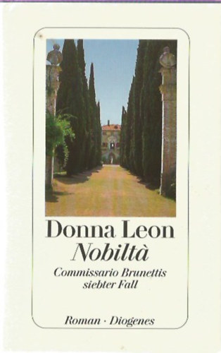 Donna Leon - Nobilta: Commissario Brunettis siebter Fall