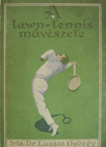 A lawn-tennis m�v�szete