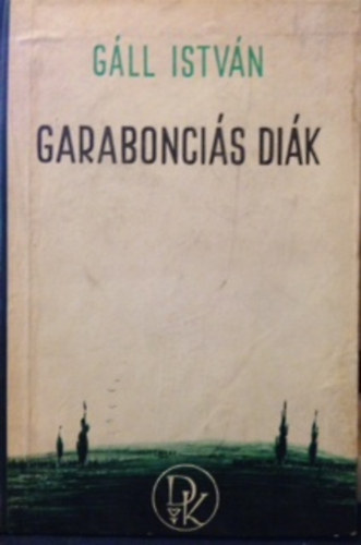 G�ll Istv�n - Garabonci�s di�k