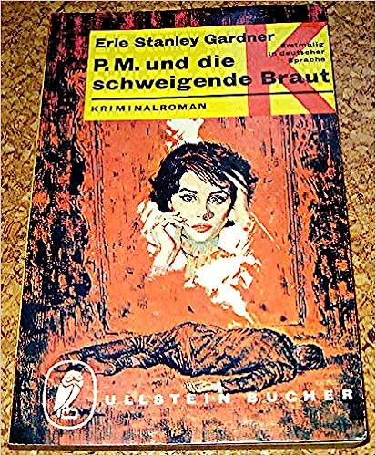 Erle Stanley Gardner - Perry Mason und die schweigende Braut