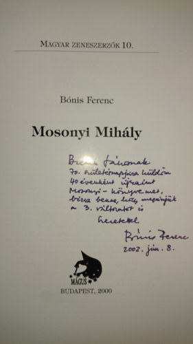Mosonyi Mih�ly (Magyar zeneszerz�k 10.)