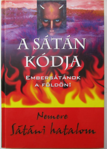A s�t�n k�dja - Embers�t�nok a F�ld�n!