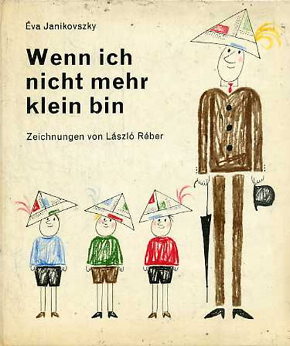 Janikovszky �va - Wenn ich nicht mehr klein bin