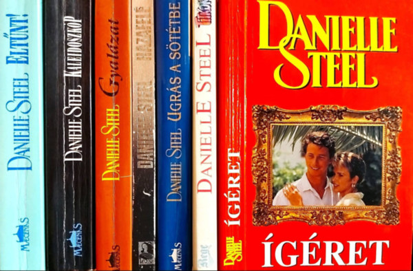 7 db Danielle Steel ktet: Eltnt!, Kaleidoszkp, Gyalzat, Ugrs a sttbe, Titkok, Hazafel, gret