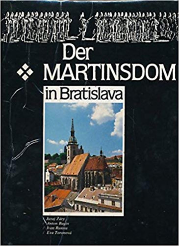 Der Martinsdom in Bratislava