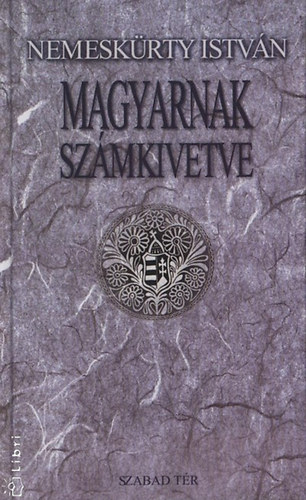 Magyarnak szmkivetve