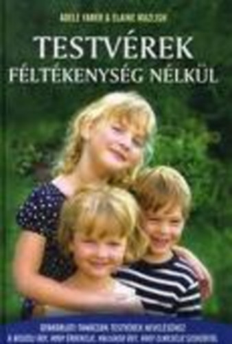Testvrek fltkenysg nlk- Gyakorlati tancsok testvrek nevelshez