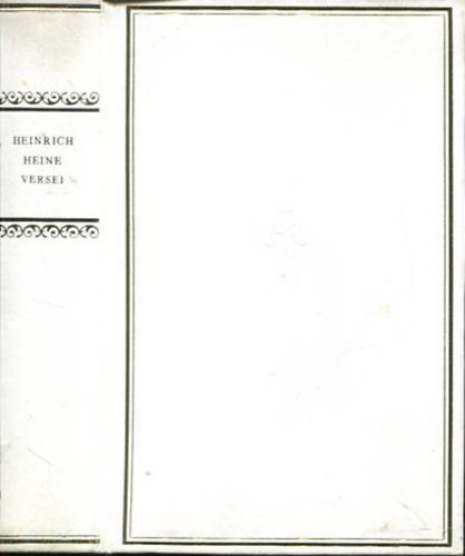 Heinrich Heine - Heinrich Heine versei (Helikon klasszikusok - sz�mozott)
