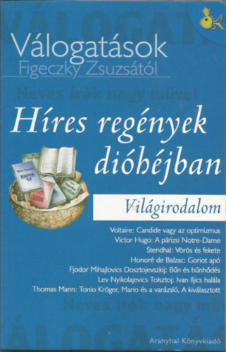 Hres regnyek dihjban-vilg irodalom