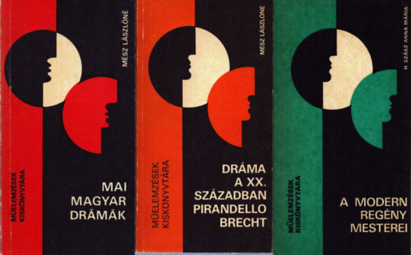 3 db a Mai Magyar Dr�m�k sorozatb�l: A modern reg�ny mesterei - Dr�ma a XX. sz�zadban - Mai magyar dr�m�k