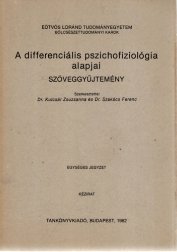 A differencilis pszichofiziolgia alapjai (szveggyjtemny)