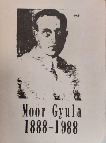 Tth dm Szjer Jzsef - Mor Gyula 1888-1988