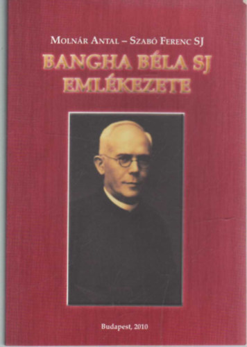 Bangha Bla SJ emlkezete