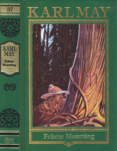 Fekete musztng (Karl May sszes Mvei 37.)