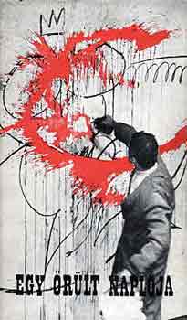 Egy �r�lt napl�ja (alkot�k az el�ad�sr�l)