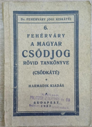 A magyar csdjog rvid tanknyve - Csdkt