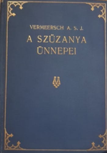 A szzanya nnepei