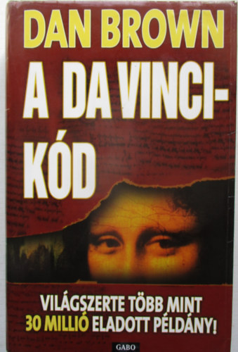 4 db Dan Brown ktet: A Da Vinci-kd, Az elveszett jelkp, A megtveszts foka, Inferno