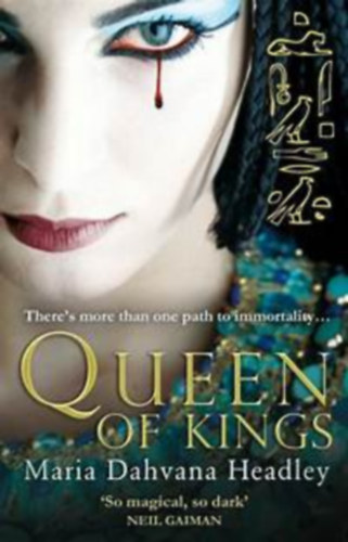 by Maria Dahvana Headley - Queen of Kings