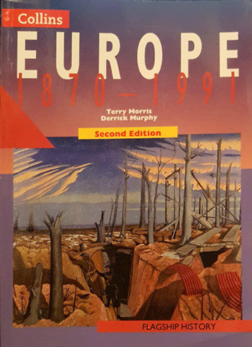 Terry Morris Derrick Murphy - Europe 1870 - 1991 (Flagship History)