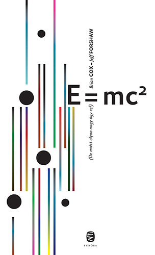 E=mc2 (De mirt olyan nagy gy ez?)