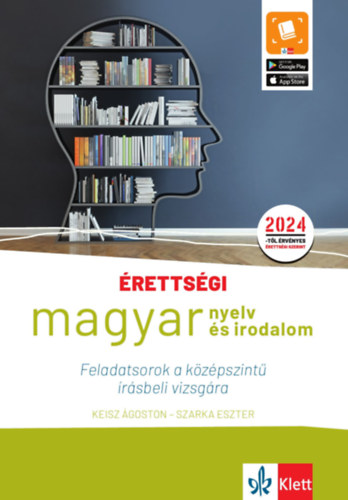 rettsgi - Magyar nyelv s irodalom - Feladatsorok a kzpszint rsbeli vizsgra