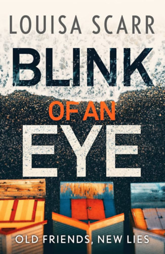 Louisa Scarr - Blink of an Eye