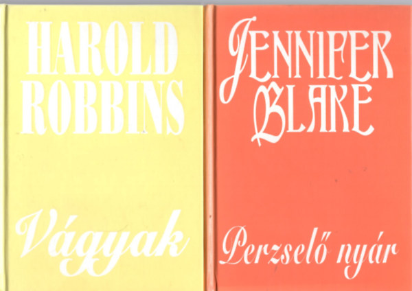 Harold Robbins Jennifer Blake - 2 db romantikus knyv: Vgyak +Perzsel nyr