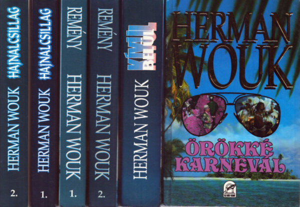 4 Herman Wouk m� (6 k�tetben): �r�kk� karnev�l - Hajnalcsillag I-II. - Rem�ny I-II. - K�v�l-bel�l