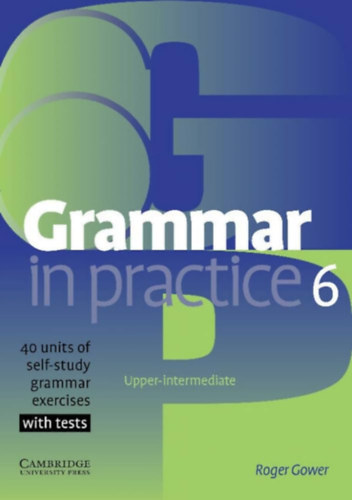 Grammar In Practice 6. (Upper-Int.)