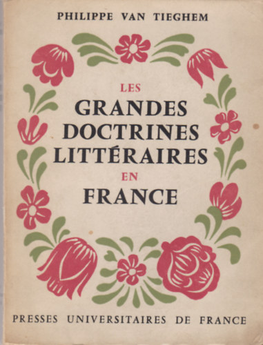 Les Grandes Doctrines Littraires en France