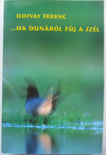 ... ha Dunrl fj a szl