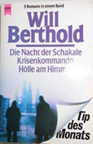 Will Berthold - Die Nacht der Schakale / Krisenkommando / Hlle am Himmel