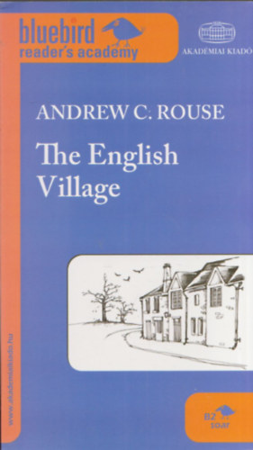 The English Village (Bluebird Reader's Academy)