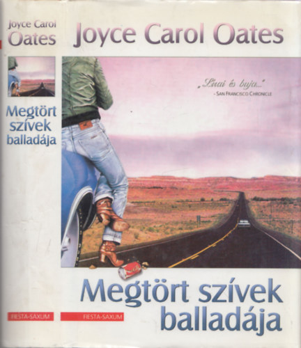 Joyce Carol Oates - Megtrt szvek balladja